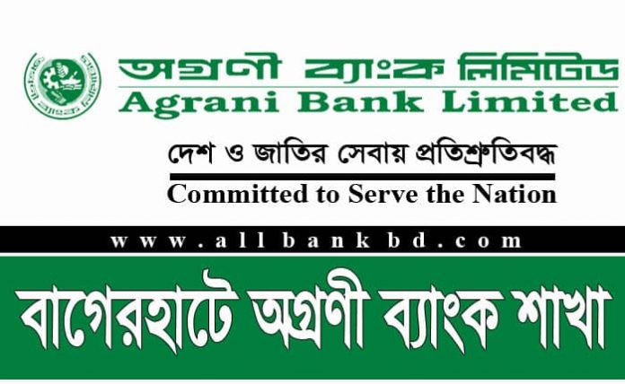 Agrani Bank Branches in Bagerhat